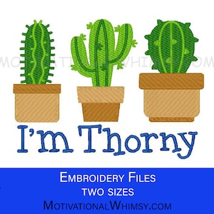 Cactus Plant Embroidery Design | I&#39;m Thorny Funny Gardening Machine Embroidery Saying | Sarcastic Apron T-Shirt Hat Towel Design Download