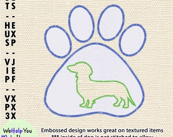 Embossed Dachshund Weiner Dog Foot Print Paw Embroidery Files Pet Portrait Animal Lover Gift Knock Down Satin Stitchery Instant Download