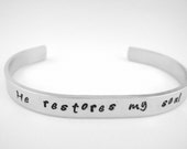 Christian bracelet, He restores my soul Psalm 23 3 hand stamped aluminum bracelet, bible verse scripture cuff, Christian jewelry