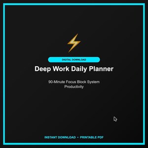 May include: Digital download of a Deep Work Daily Planner. The black background features a gold lightning bolt and the text "Deep Work Daily Planner" in white. The planner uses a 90-minute focus block system for productivity. The text "Instant Download + Printable PDF" is at the bottom.