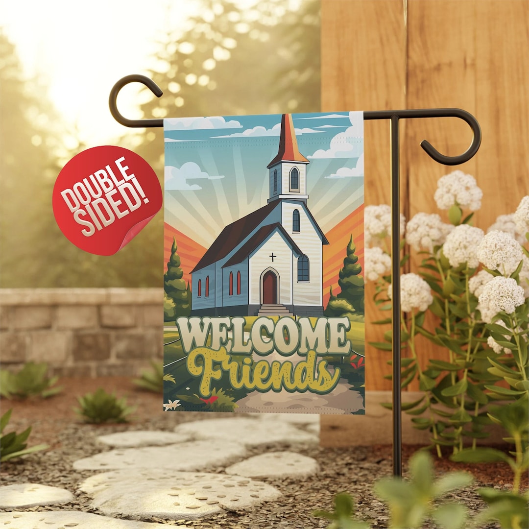 welcome-friends-church-flag-religious-jesus-bible-quote-christian