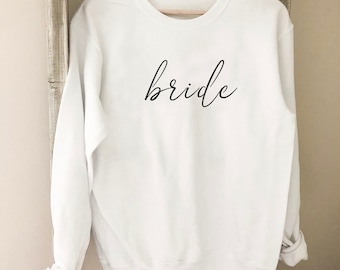 Bride White Sweatshirt - Bridal Gift - Bride Crew - Bridesmaid Sweatshirt - Gift for Wedding - Honeymoon