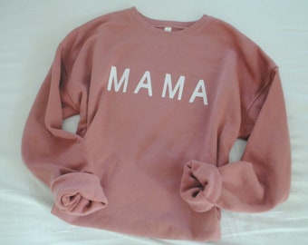 Mama unisex Sweatshirt - Motherhood Sweatshirt - Mama Crew - Mom Sweatshirt - Pink Sweats