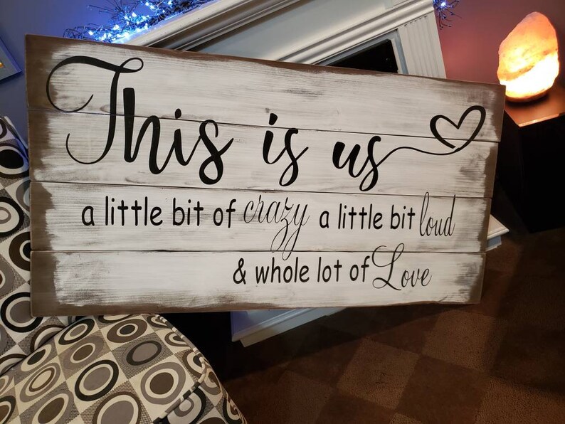 This is Us Sign a Little Bit of Crazy a Little Bit Loud & Etsy