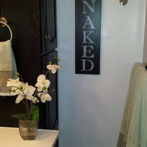 Get Naked Distressed Wood Sign Large Vertical Sign Bathroom Humor Rustic Primitive Farmhouse Decor Bathroom Shower Quote Housewarming Gift image 7