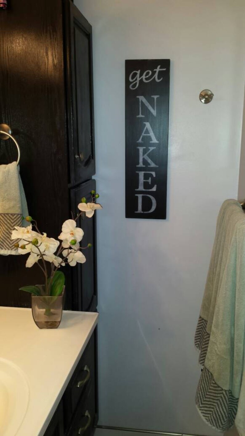 Get Naked Distressed Wood Sign Large Vertical Sign Bathroom Humor Rustic Primitive Farmhouse Decor Bathroom Shower Quote Housewarming Gift image 7