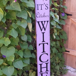 It&#39;s October Witches 5 Ft Porch Sign Reversible Distressed Wood Sign Extra Large Oversized Halloween Decor Primitive Fall Decor Purple Witch