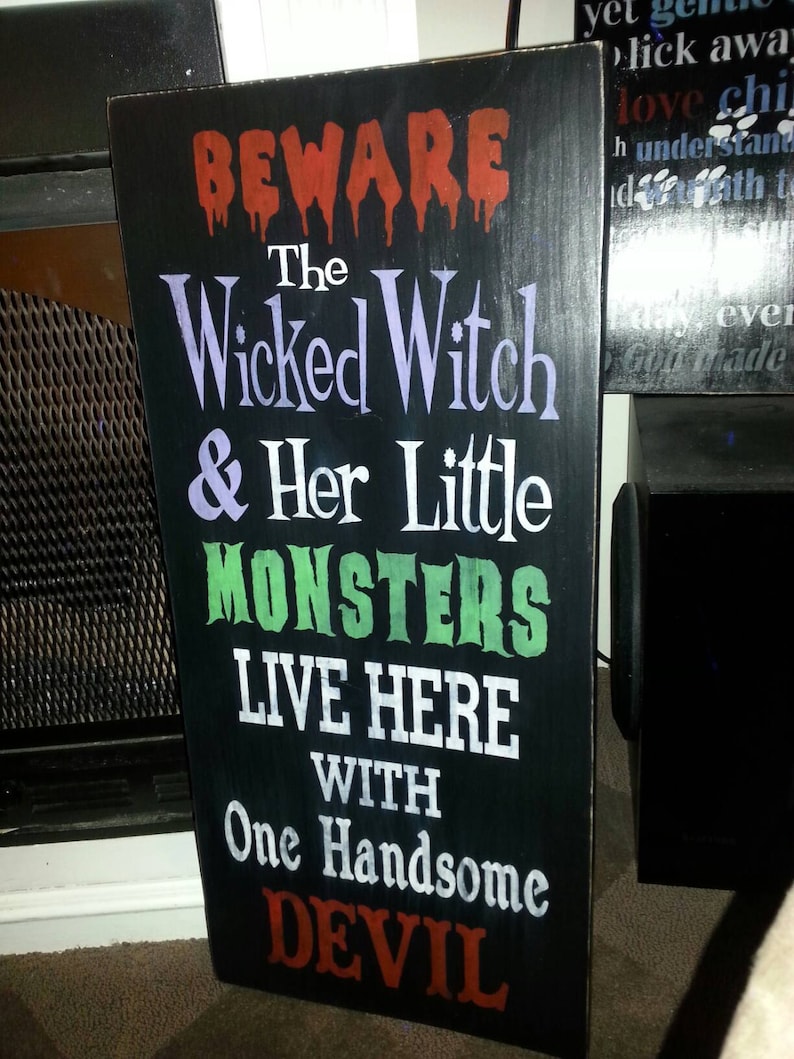 Halloween Wood Sign Beware the Wicked Witch & Her Little Monsters Live ...