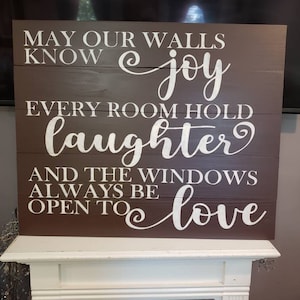 May our Walls know Joy Sign Cedar Wood Wall Hanging 33x27 Family Sign Modern Farmhouse Sign New Home Sign Laughter Love Sign Inspirational
