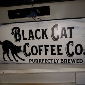 Schwarze Katze Kaffee Unternehmen Holz Zeichen beunruhigt rustikale Holz Bauernhaus Dekor Primitive Küche Zeichen Extra große schwarze Katze purrfectly gebraut