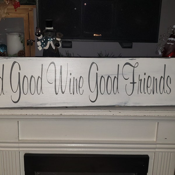 Good Food Good Wine Good Friends Good Times Sign 4 ft Wood Sign Large Rustic Wall Hanging Modern Farmhouse Decor Kitchen Sign