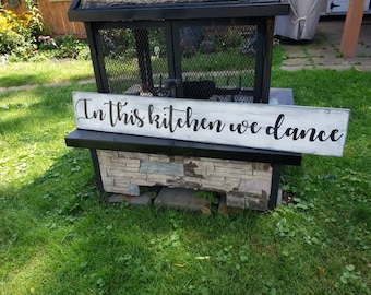 In This Kitchen We Dance Sign Kitchen Sign Horizontal Distressed Wood Rustic Patio Decor Sign Primitive Farmhouse Wall Hanging