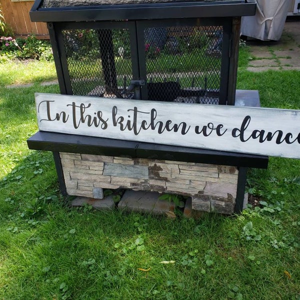 In This Kitchen We Dance Sign Kitchen Sign Horizontal Distressed Wood Rustic Patio Decor Sign Primitive Farmhouse Wall Hanging