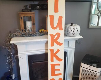 Turkey Porch Sign Hi Turkey Sign Reversible Vertical Sign Porch Leaner Sign Primitive Turkey Thanksgiving Decoration Gobble til you Wobble