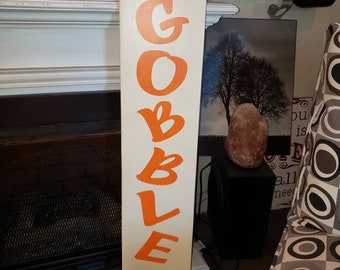 Gobble Gobble Porch Sign Reversible Vertical Sign Rustic Distressed Wood Extra Large Sign Primitive Thanksgiving Decoration