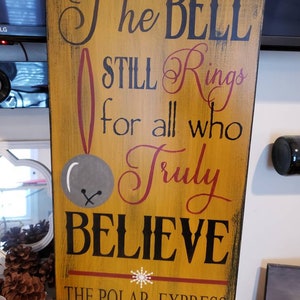 The Bell Still Rings for All Who Truly Believe Sign Christmas Wall Hanging Holiday Decor Distressed Primitive Farmhouse Sleigh Bell Santa