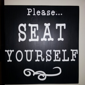 Please Seat Yourself Wood Sign Bathroom Sign Bathroom Humor Bathroom Decor Funny Sign Wood Kitchen Sign Wedding Sign Restroom Sign