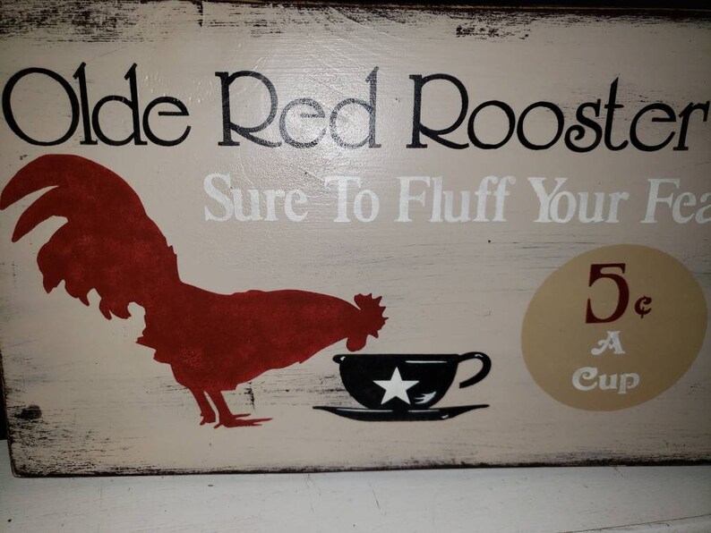 Rooster Coffee Sign Sure to Fluff Your Feathers Distressed Etsy