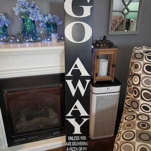 Go Away Porch Sign Vertical Wood UnWelcome Sign Entryway Sign Distressed Wood Rustic Decor Home Sweet Home Funny Sign Anti Social Farmhouse