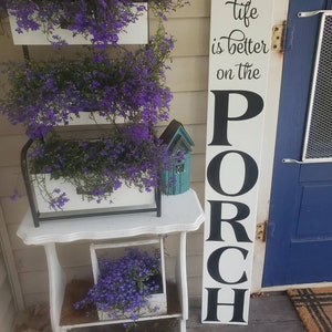 Life Is Better on the Porch Sign Extra Large Porch Sign Rustic Wood Sign Porch Decor Summer Sign Modern Farmhouse Decoration Entryway Sign