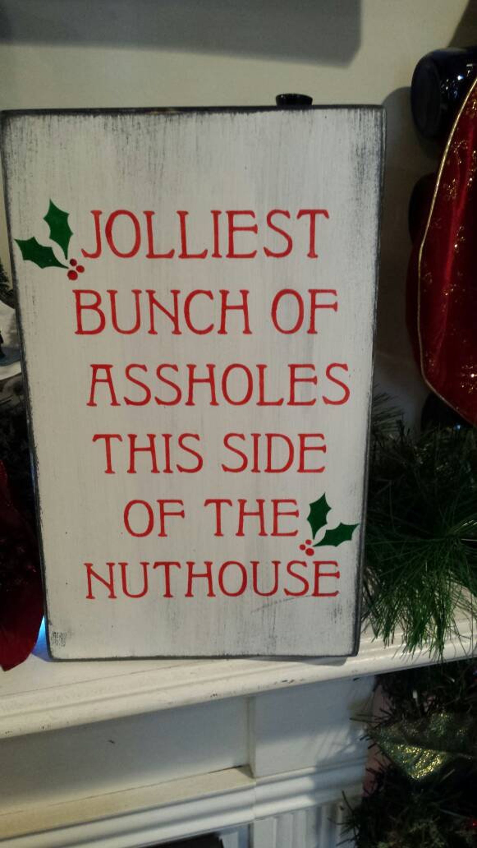 Jolliest Bunch This Side of the Nuthouse Distressed Wood Sign Rustic ...