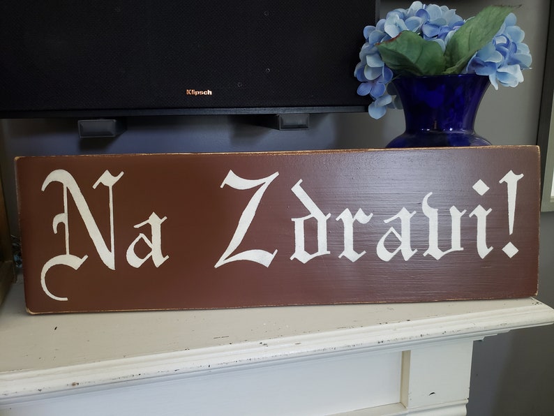 Na Zdravi Sign Cheers Czech Sign To Your Health Salute Sign Horizontal Wall Hanging Kitchen Decor Home Bar Decor Modern Farmhouse Wedding image 3