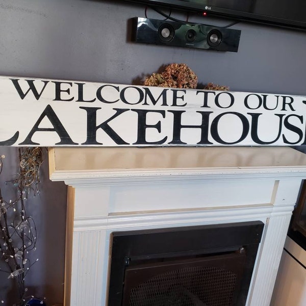 Lakehouse Sign Welcome To Our Lakehouse Sign Extra Large Sign Horizontal Entryway Wood Sign Distressed Rustic Primitive Lake Decor