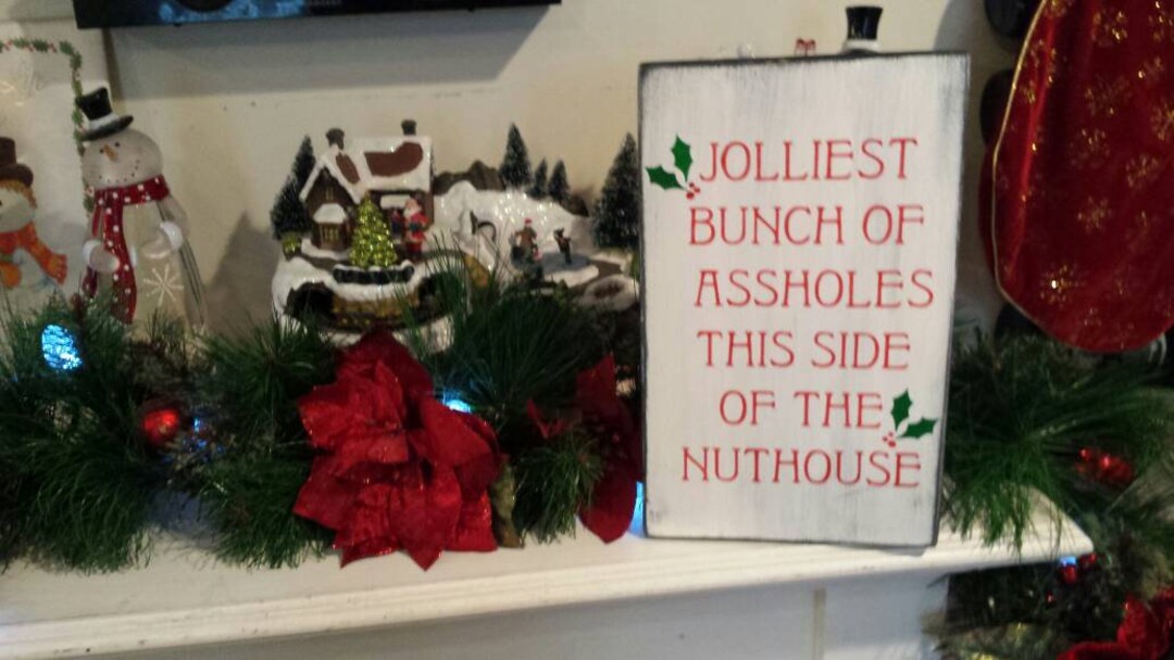 Jolliest Bunch This Side of the Nuthouse Distressed Wood Sign Rustic ...