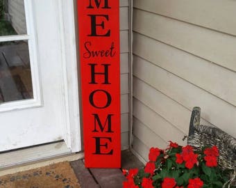 Home Sweet Home Extra Large Porch Sign Vertical Wood Sign Entryway Sign Distressed Wood Rustic Primitive Decor Front Door Housewarming Gift
