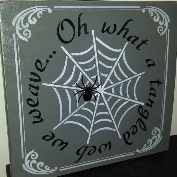 Oh What a Tangled Web We Weave Distressed Wood Halloween Sign Rustic Primitive Sign Spider Pumpkin Fall Decor Scary Decoration Spider Web