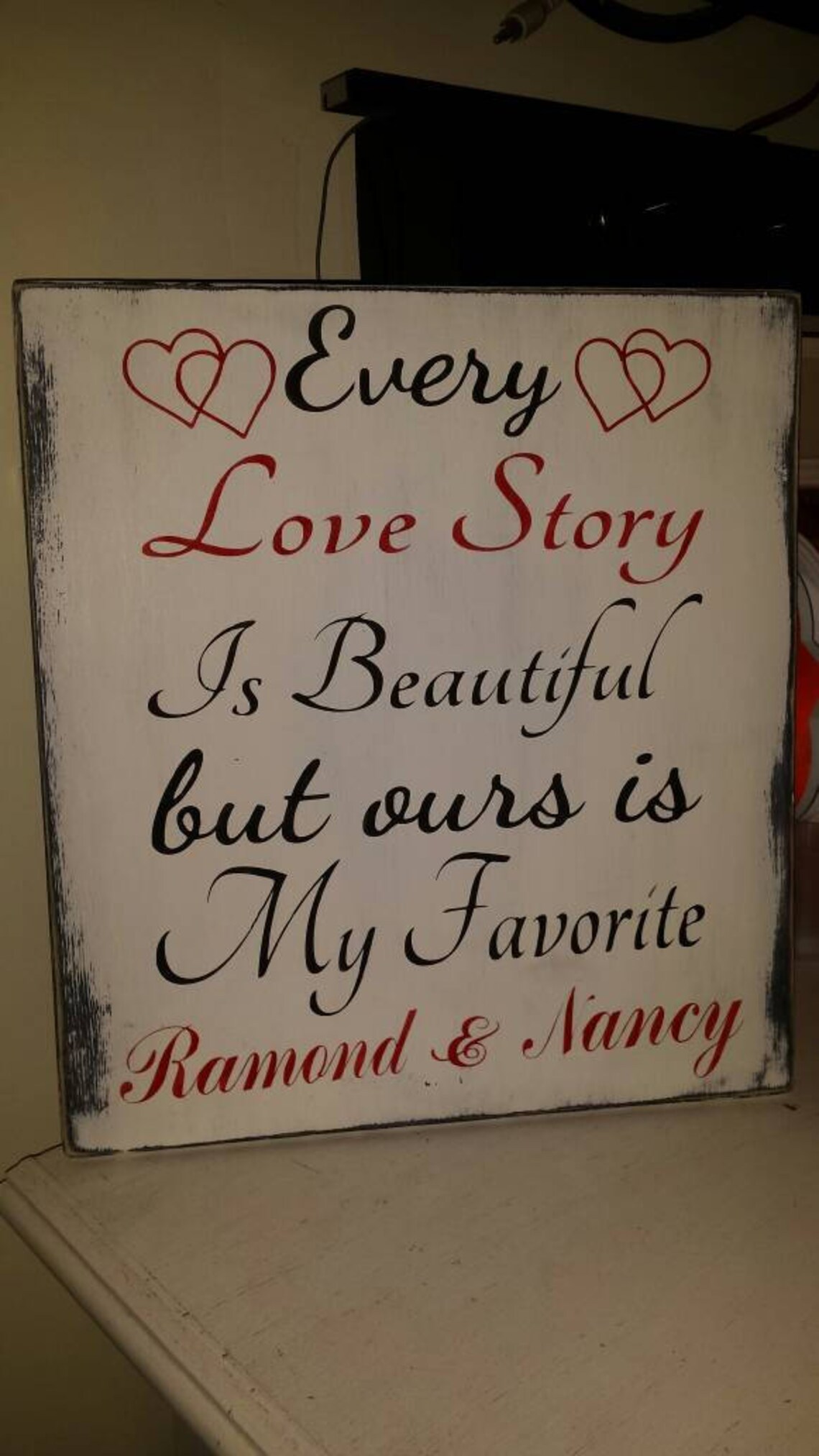 Every Love Story is Beautiful but Ours is My Favorite Distressed Wood ...