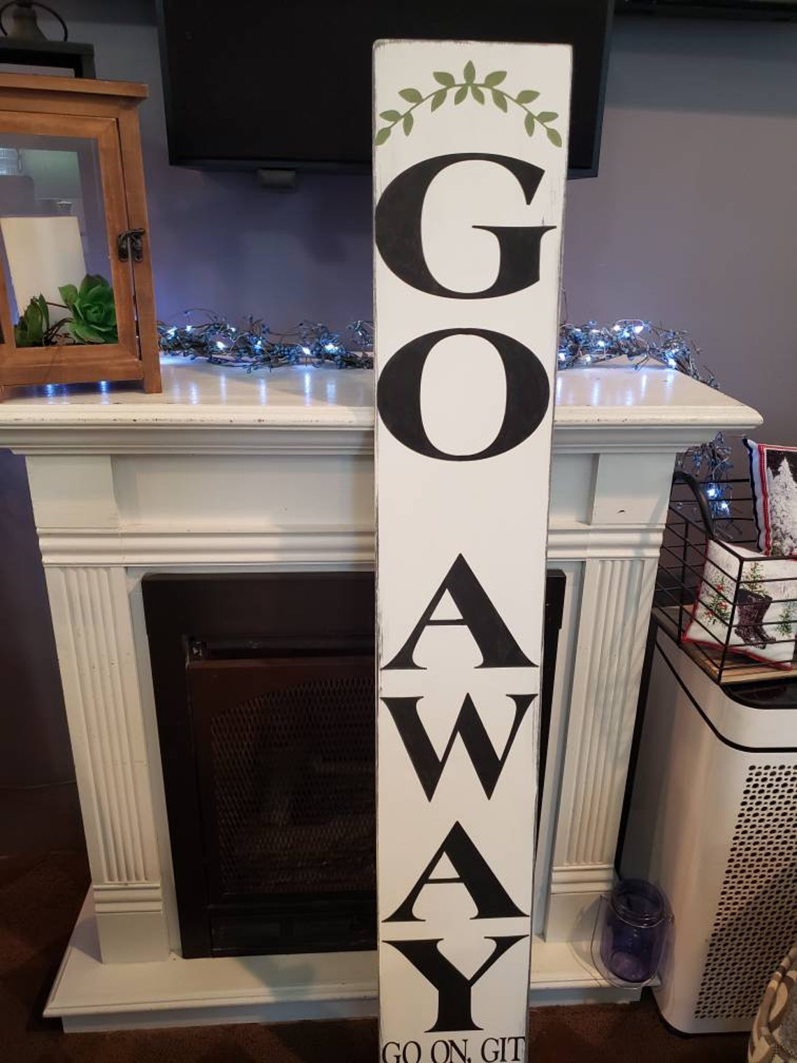 Un Welcomesign Go Away Go on Get Sign Go Away Sign Unwelcome Sign Porch Sign Entryway ...
