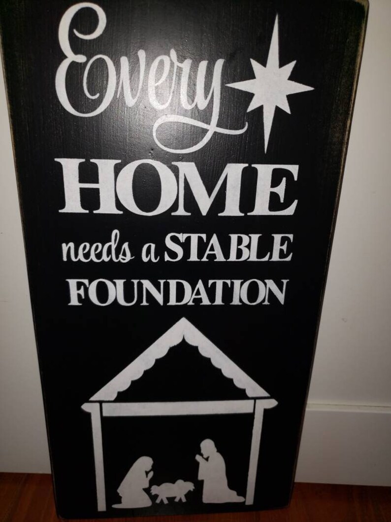 Every Home Needs a Stable Foundation Nativity Sign Distressed Wood Wall ...