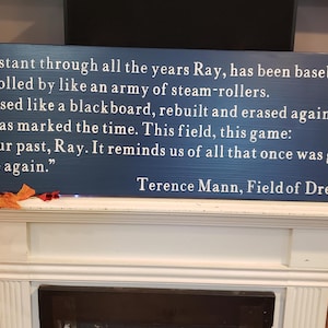 Baseball Field of Dreams Quote Wood Sign Distressed Wood Sign Large Primitive Wall Hanging Terrace Mann Quote Baseball has marked the Time