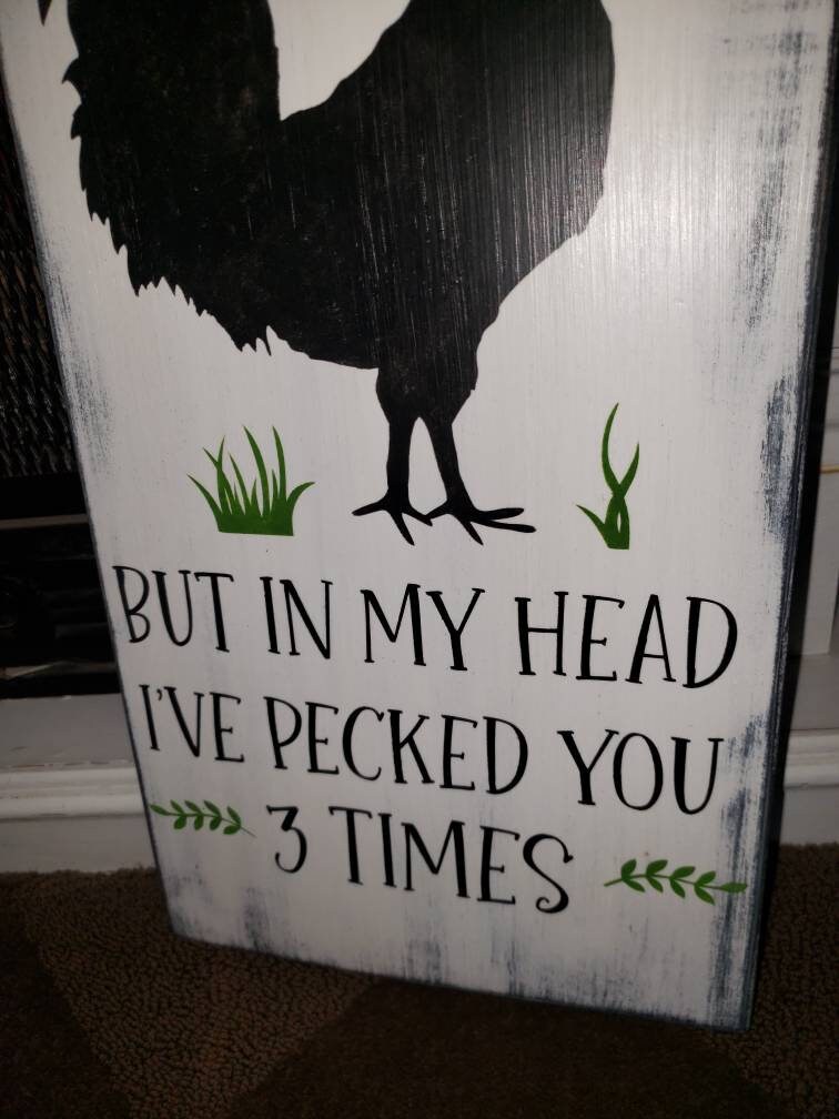 Rooster Farmhouse Sign I May Look Calm but in My Head I Pecked | Etsy