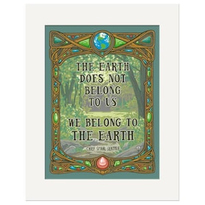 We Belong to the Earth Wall Art | Chief Seattle Quote Poster | Arts & Crafts Art Nouveau Print | Nature Wisdom Decor | Environmental Art