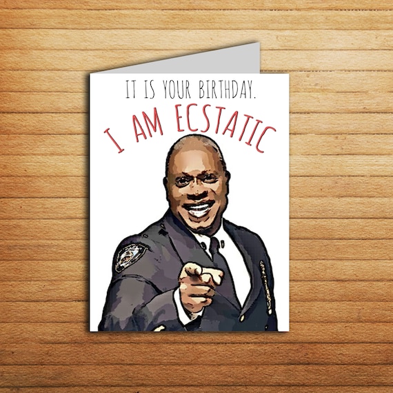 Captain Holt Birthday Card Brooklyn 99 B99 Funny Greeting Card Raymond Holt