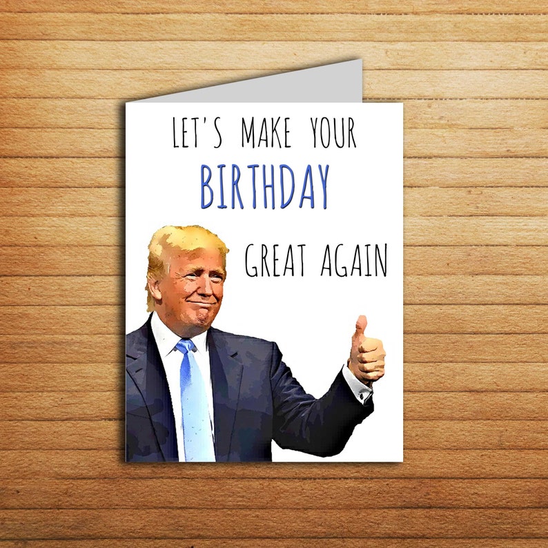 Donald Trump Card Birthday card for Boyfriend Birthday gift | Etsy