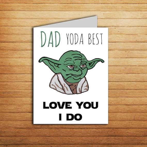 Download Star Wars Fathers day card from Kids for Dad Yoda Best ...