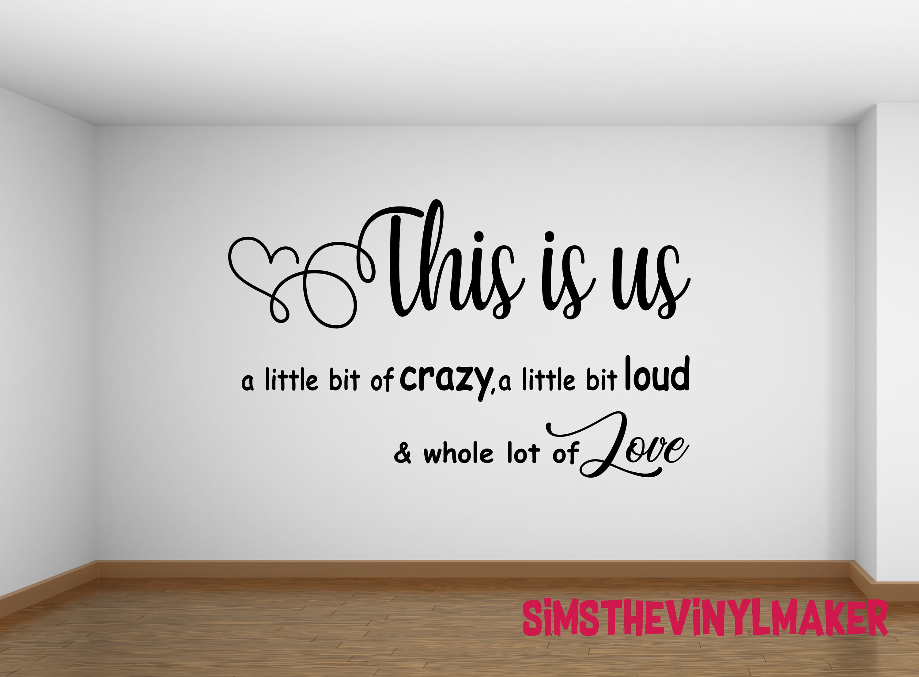 This is Us Wall Decal, Family Wall Sticker, This is Us Crazy Loud Love ...