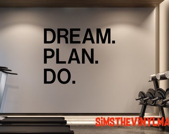 Dream Plan Do Gym Decal, Motivational Gym Quote, Wall art Vinyl Decal Sticker, Training quote, Gym decal sticker