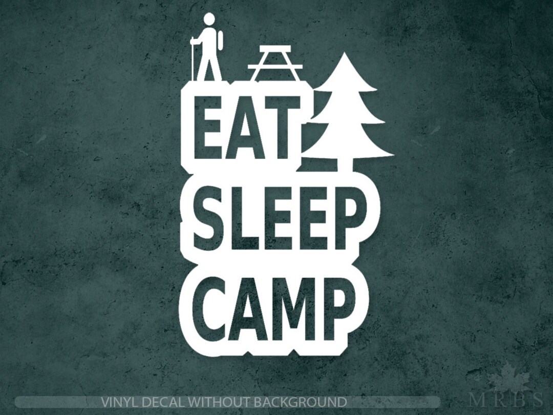 Camping Decal | Eat Sleep Camp Decal | Camping Sticker | Nature Vinyl ...