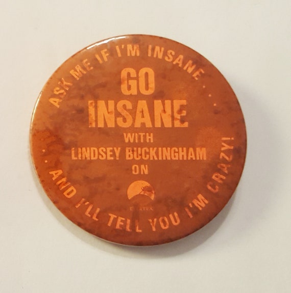 LINDSEY BUCKINGHAM Go Insane PROMO Pinback Vintage 1984 Large 2.25 Badge Button Fleetwood Mac Stevie Nicks Elektra Records