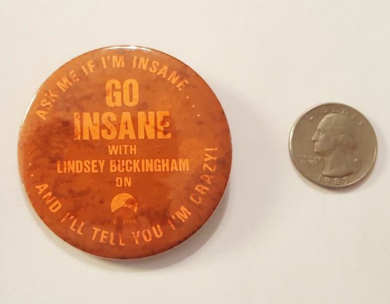 LINDSEY BUCKINGHAM Go Insane PROMO Pinback Vintage 1984 Large 2.25 Badge Button Fleetwood Mac Stevie Nicks Elektra Records