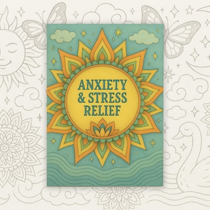 50+ ADHD Mindfulness Coloring Book for Adults and Children – 50+ Pages for Anxiety + Stress Relief, Calming Designs & Positive Affirmations