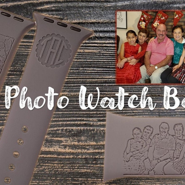 Photo Watch Band / Family Watch Band / Silicone Band / Engraved / Custom Photo / Monogram