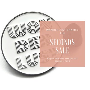 Seconds Sale - Imperfect Wanderlust Enamel Pin