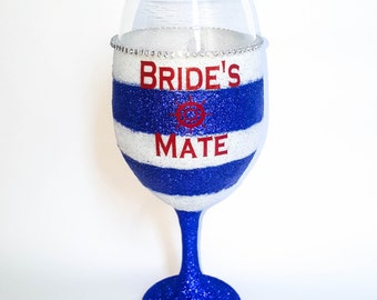 Brides Mate Gift Ideas, Wedding Party Present, Bridesmaid Gift, Glitter Wine Glasses, Bridal Party Gift, Custom Wine Glasses, Nautical Theme