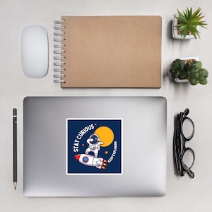 Stay Curious Keep Exploring Bubble-free STICKER laptop sticker notebook sticker water bottle sticker