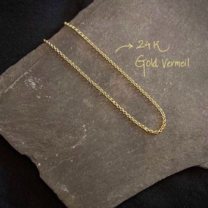 1.75mm Gold Vermeil Belcher Chain 24k gold plated sterling silver 16/18/20 inch Gold Vermeil Chain for Pendant 18 inch Gold Chain Necklace